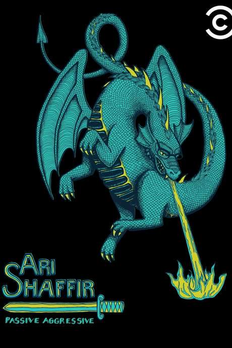 Ari Shaffir: Passive Aggressive